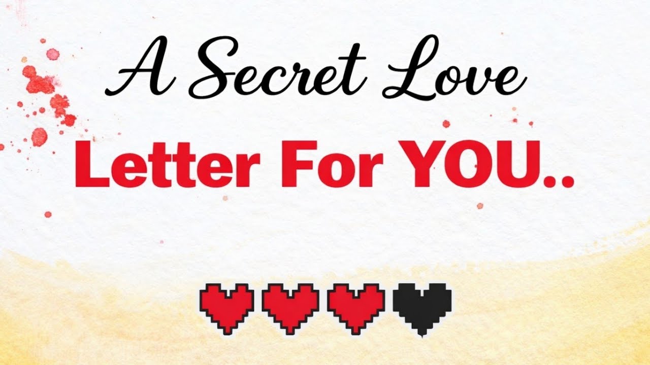 Тайное любовное письмо для тебя 💌 - Любовные послания для особенного человека #любовноеписьмо