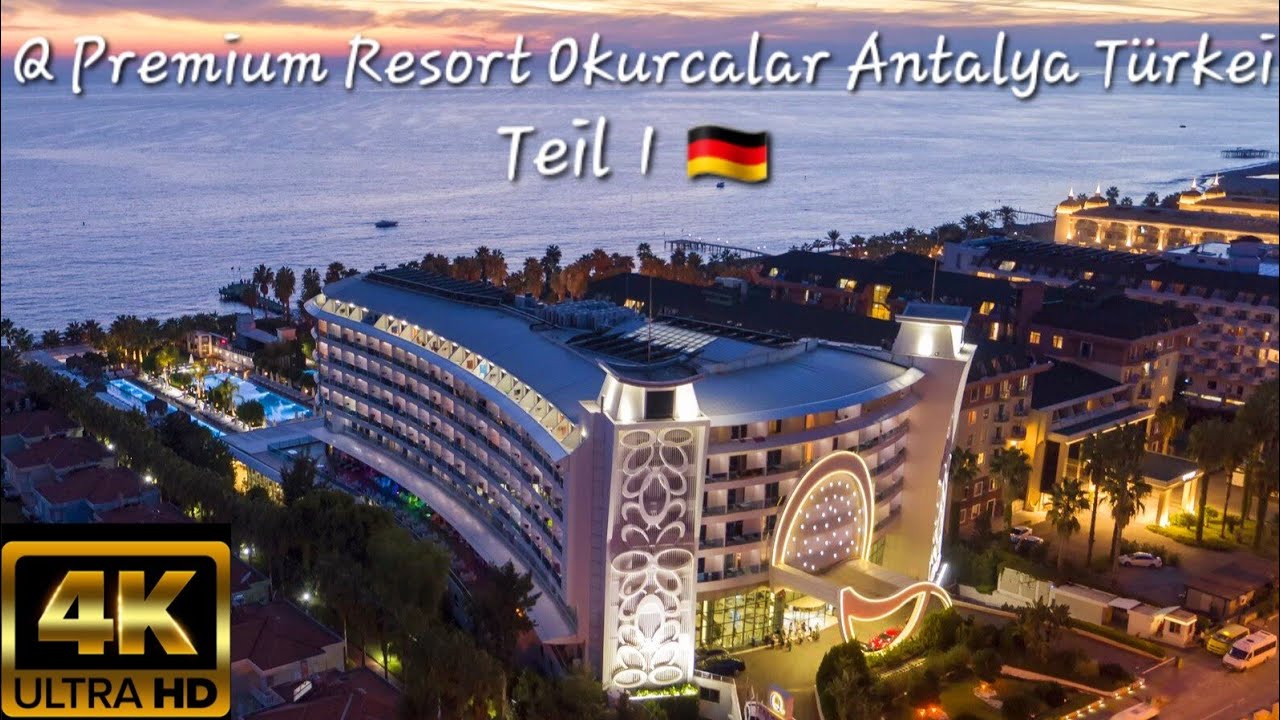 Hotel Q Premium Resort Okurcalar Antalya Türkei Deutsch 🇩🇪 (TEIL 1) Haupteingang / Lobby / Rezeption