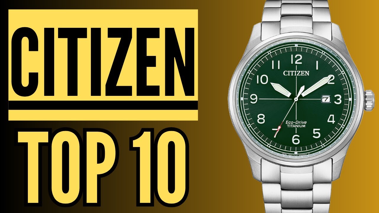 Top 10 Most Expensive Citizen Watches