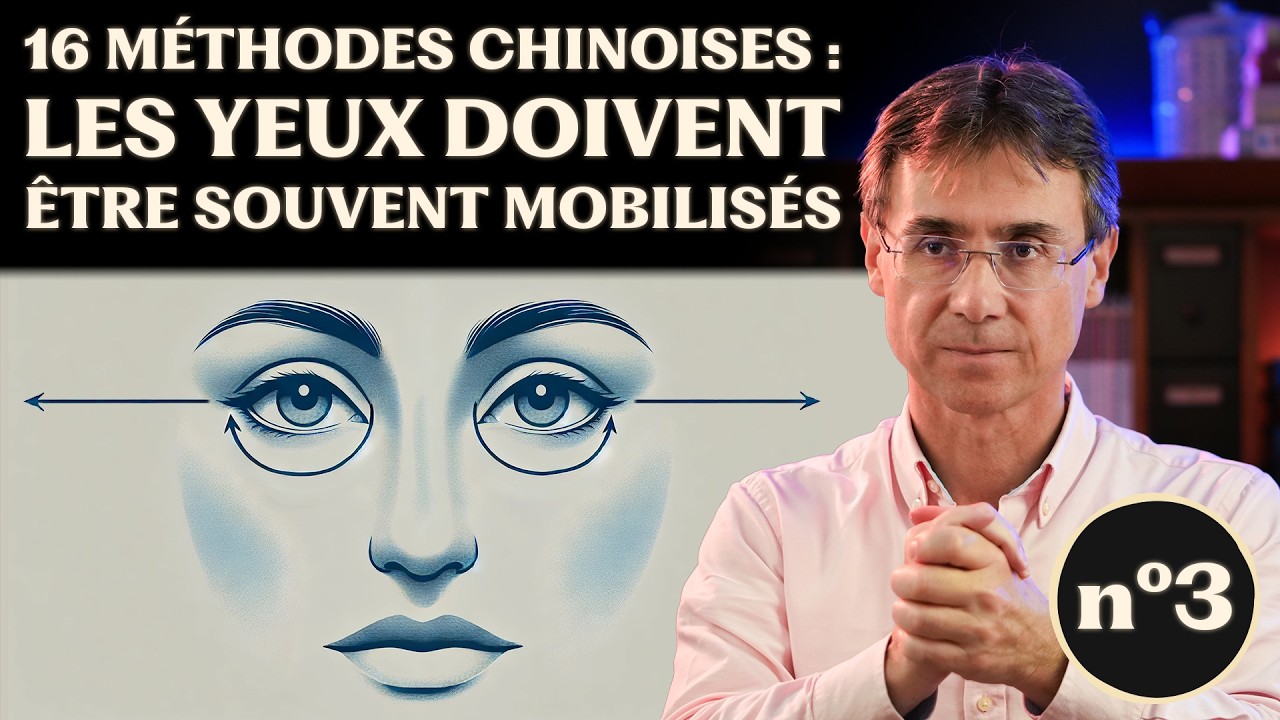 16 méthodes chinoises pour votre santé - Méthode n°3 : Les yeux doivent être souvent mobilisés
