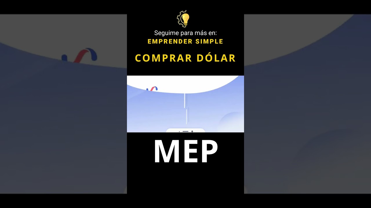 C&Oacute;MO COMPRAR D&Oacute;LAR MEP 2023 / Emprender Simple