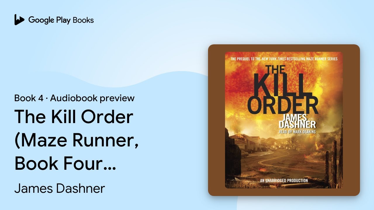 The Kill Order (Maze Runner, Book Four;… Book 4 by James Dashner · Audiobook preview