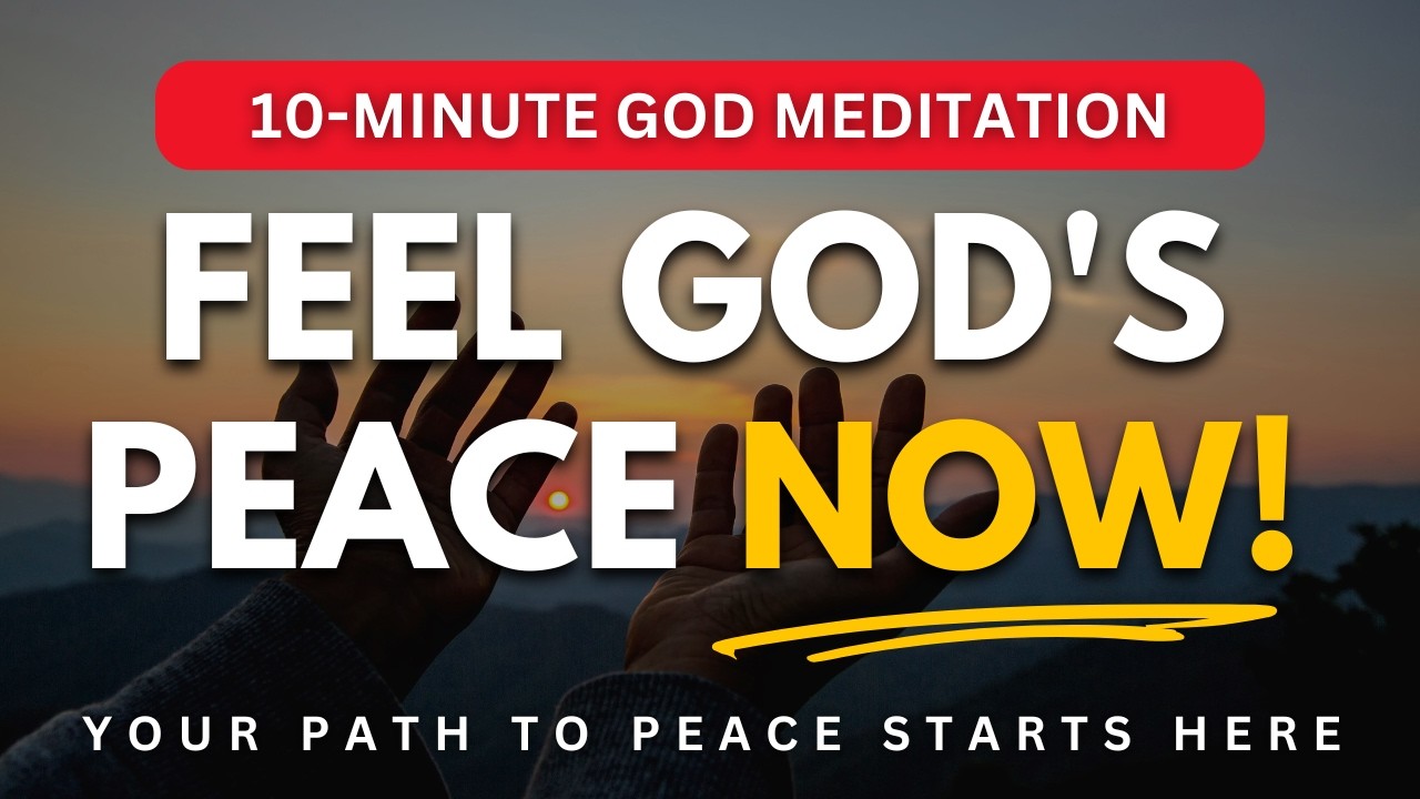 10-Minute God Meditation for Peace and Guidance (That Actually Works!)