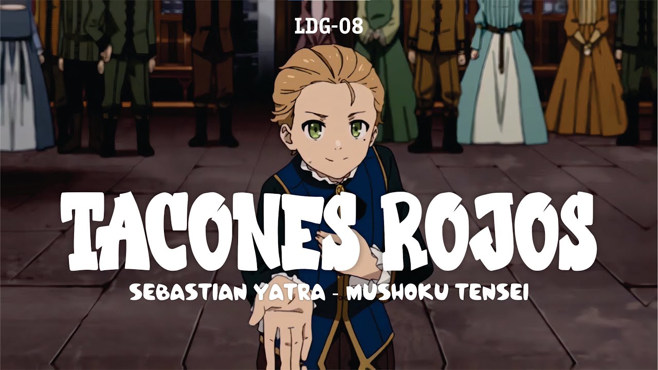 Tacones Rojos / (Mushoku Tensei) AMV