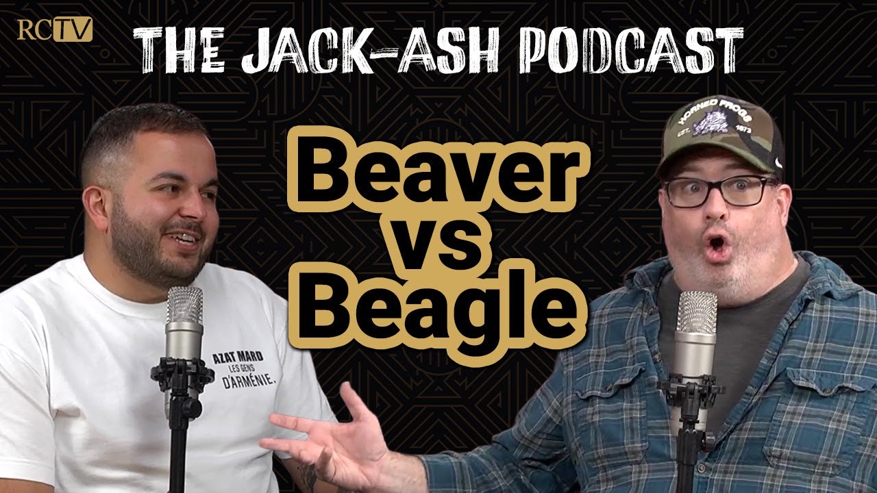 Beaver vs Beagle | Jack-Ash Podcast | Ep 13