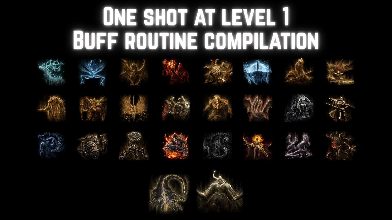 All main bosses One Shot at Level 1 -  Buff Routine Compilation - Elden Ring