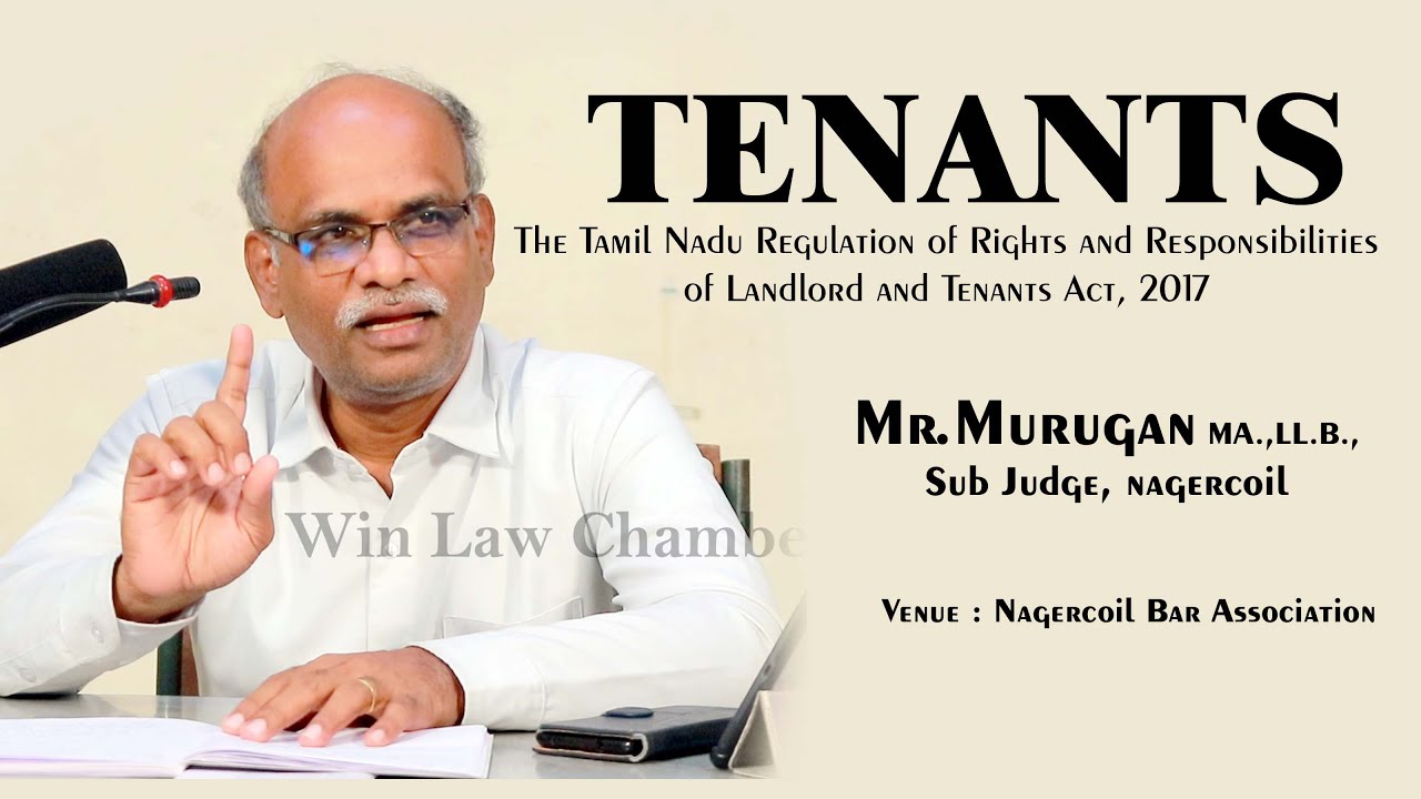 The Tamil Nadu Regulation of Rights and Responsibilities of Landlord and Tenants Act, 2017
