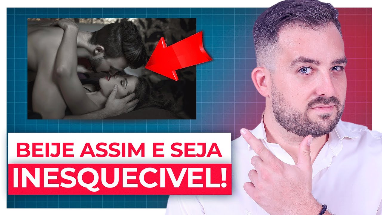 Como BEIJAR BEM UM HOMEM e Fazer ele se APAIXONAR POR VOCÊ!