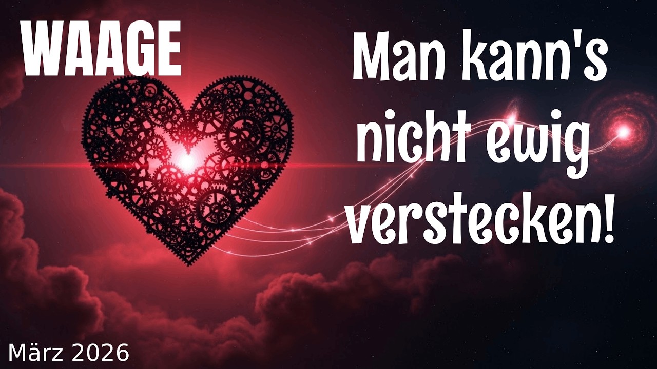 Waage❤️Wahre Gefühle kann man nicht ewig verstecken März 2026 Tarot