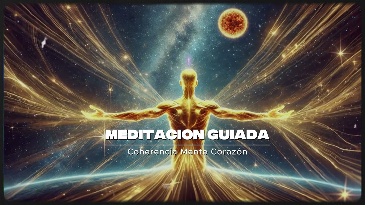 💫 ACTIVA la COHERENCIA entre MENTE y CORAZ&Oacute;N 💖 | Meditaci&oacute;n Guiada l AnandaVida l ALEJANDRO PETERSON