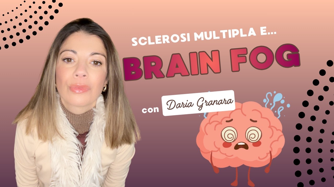 Brain fog nella sclerosi multipla: quando la mente rallenta