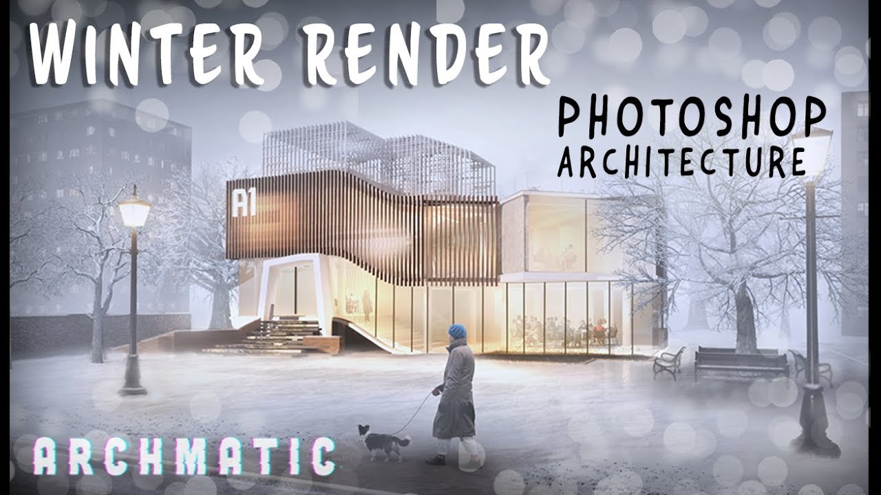 Winter Render - PhotoShop Architecture