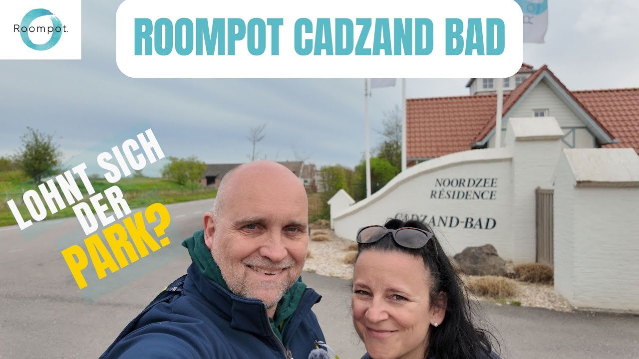 Roompot Cadzand Bad – Unser Rundgang | Lohnt sich der Ferienpark an der Nordsee?
