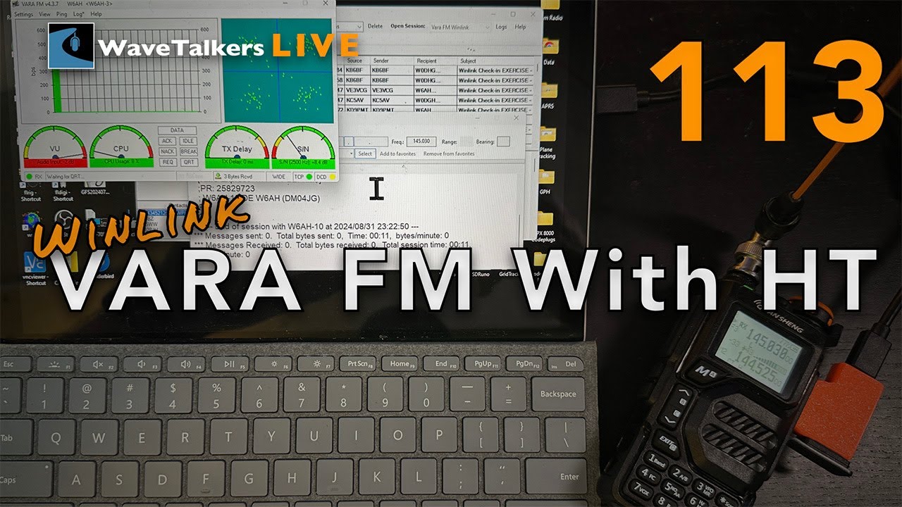 Winlink Vara FM with HT - WaveTalkers LIVE 113