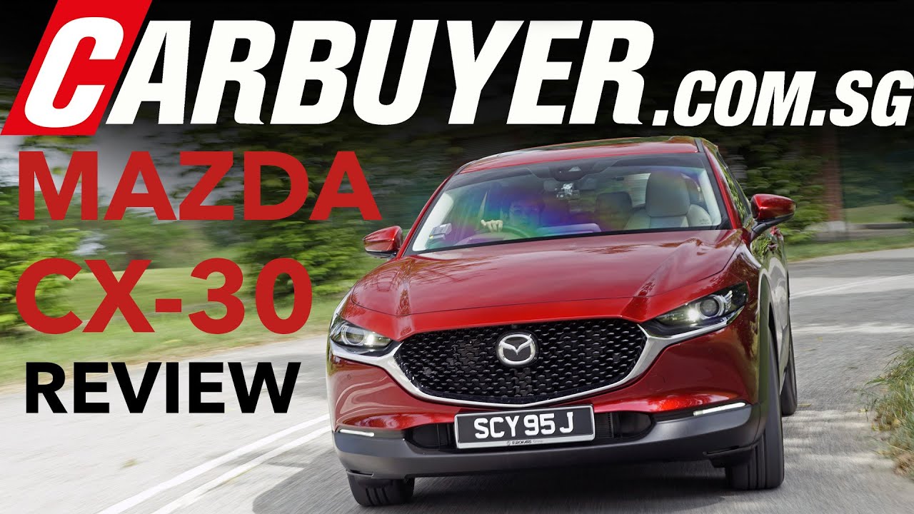 2020 Mazda CX 30 Review - CarBuyer.com.sg / CarBuyer Singapore