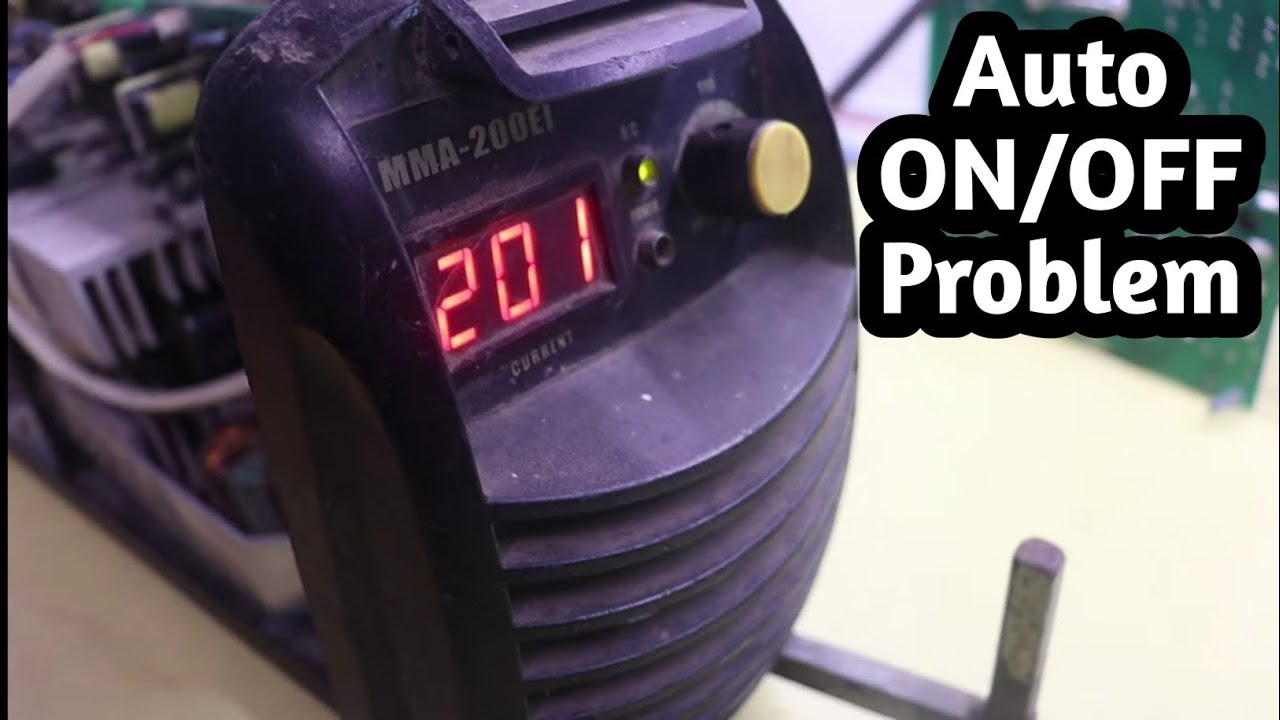 ARC Welding Machine Continuous ON/OFF Problem Repairing Step By Step