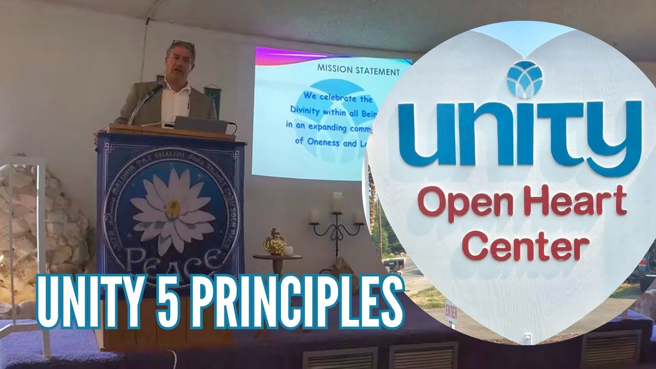 Unity 5 Principles - Unity Open Heart Center of Grants Pass, Oregon