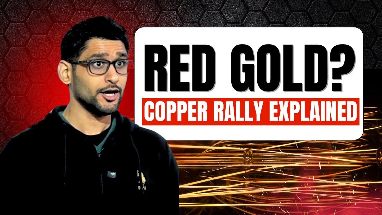 Why Copper Will Define India's Future | Copper Rally Explained