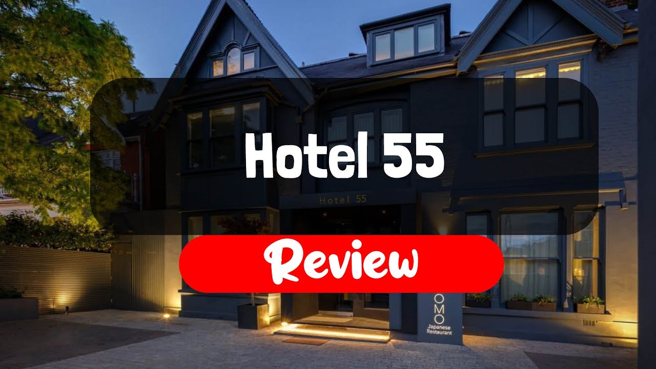 Hotel 55 Review - Is This London Hotel Worth It?