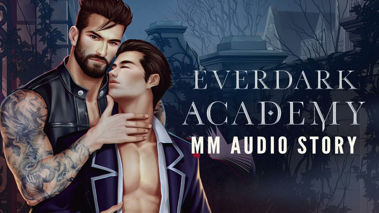 ГЛАВА 4 | Вечная Темная Академия (аудиоистория о вампирах-мужчинах)