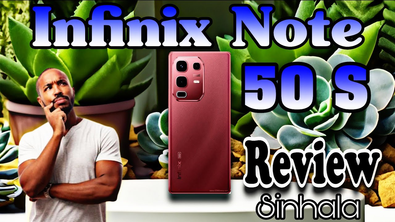 Infinix Note 50s Sinhala Review | Best mid range Smartphone 2025 ? #smartphone 