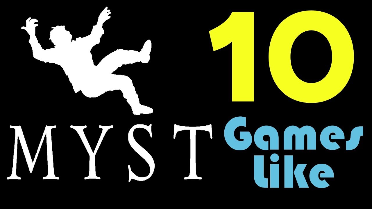★10 Games Like Myst★