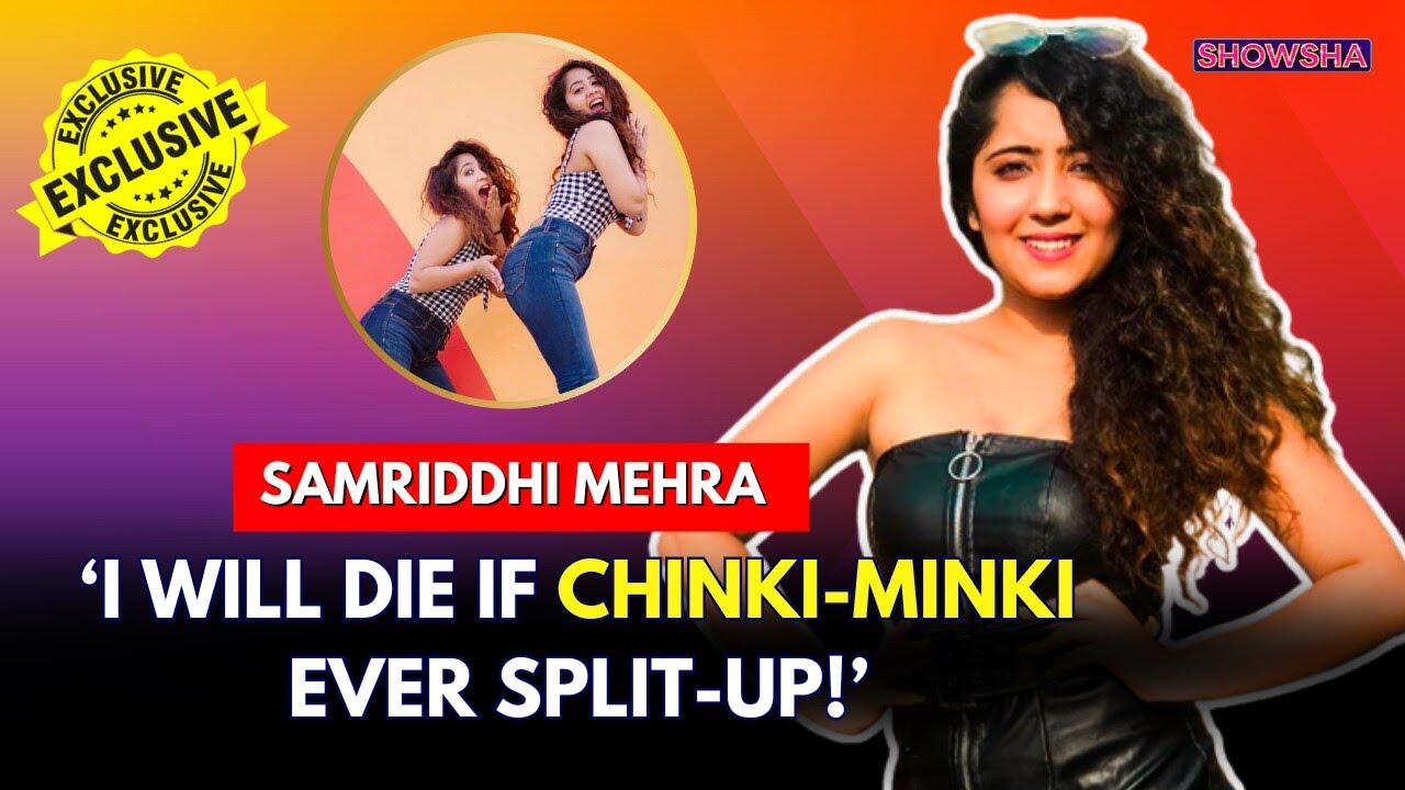 Chinki-Minki's Samriddhi On Chhoriyan Chali Gaon, How Ex-BF Mistook Her For Twin Surabhi I N18V
