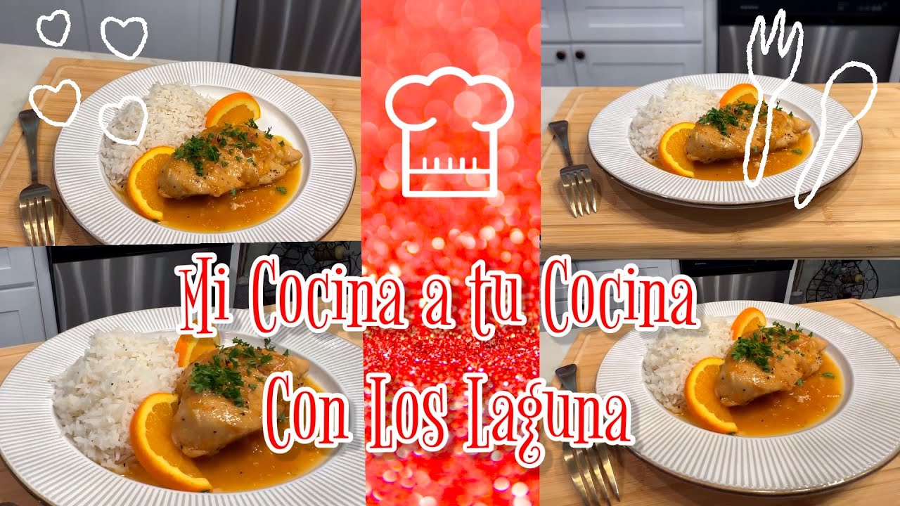 Pollo à la naranja con arroz | Mi Cocina a tu Cocina con Los Laguna 