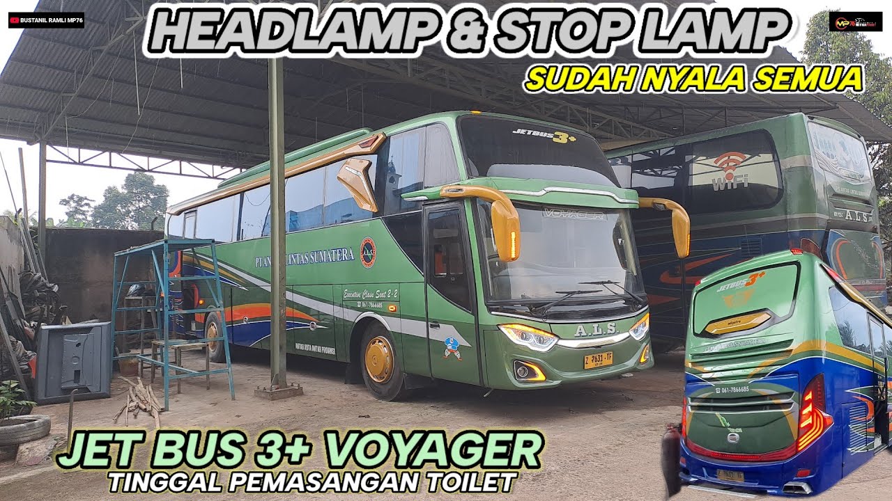 HEADLAMP DAN STOPLAMP ALS JET BUS 3+ VOYAGER SUDAH NYALA SEMUA ...!!!