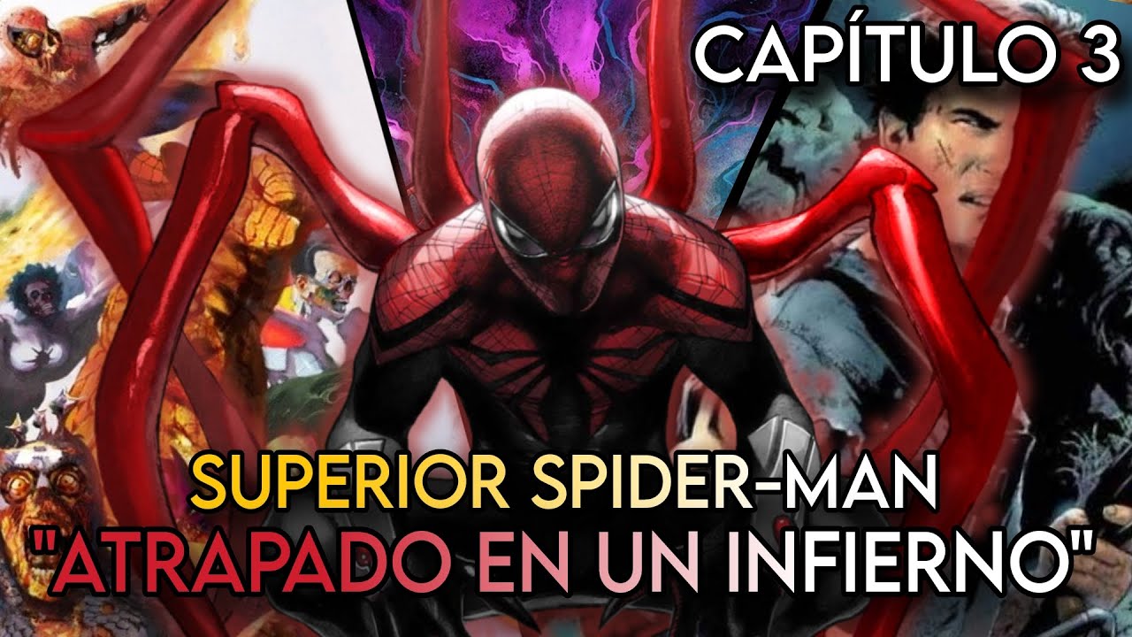 SUPERIOR SPIDER-MAN EN MARVEL ZOMBIES / CAPITULO 3