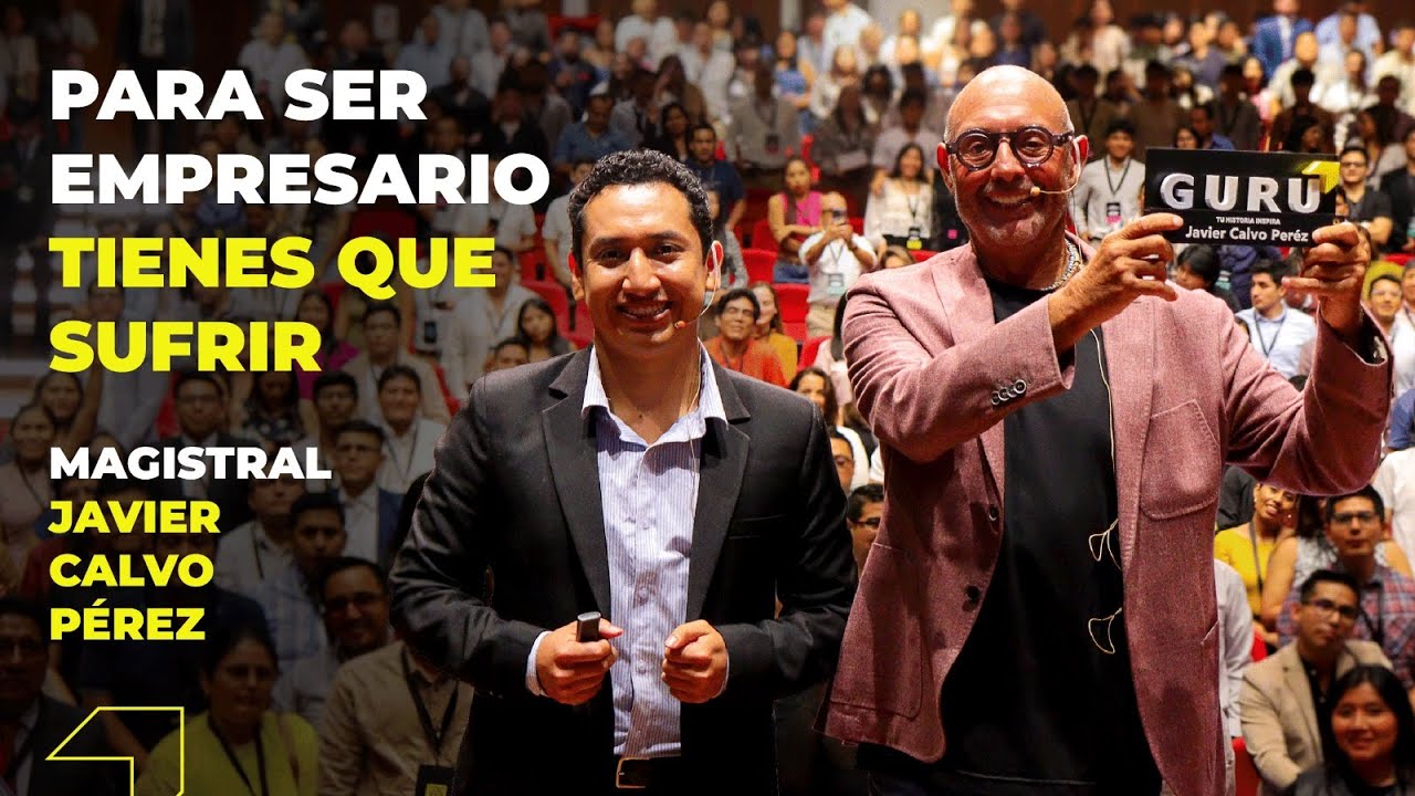 De cero a empresario: Javier Calvo Pérez/ Gurú HI Experience 2025