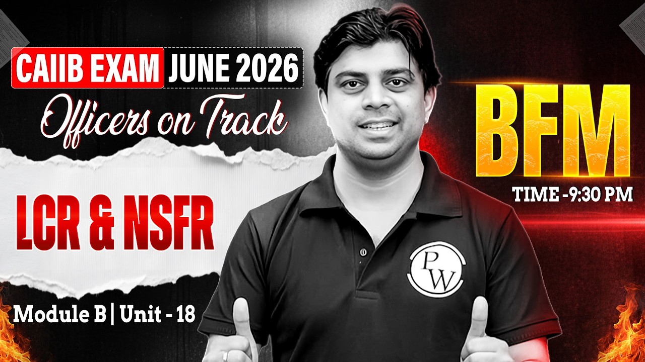 CAIIB June 2026 | CAIIB BFM Module B | LCR & NSFR | by Akhilesh Sir