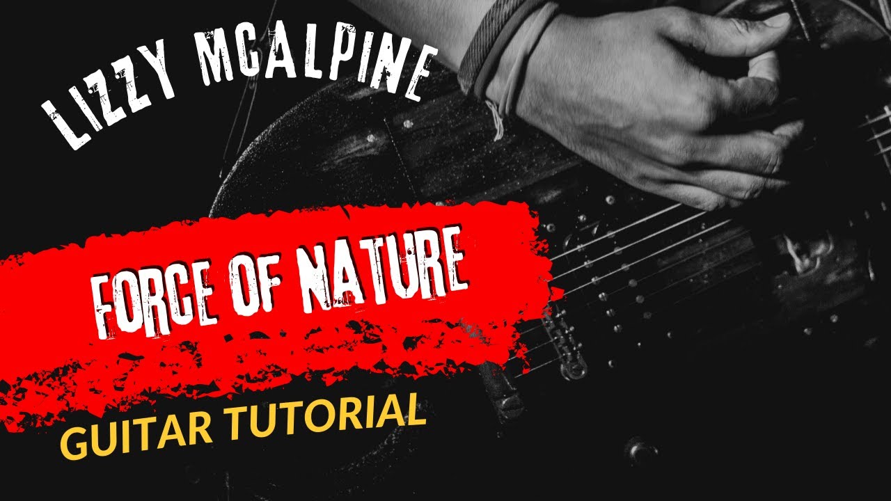 Guitar Tutorial Lizzy McAlpine Force of Nature