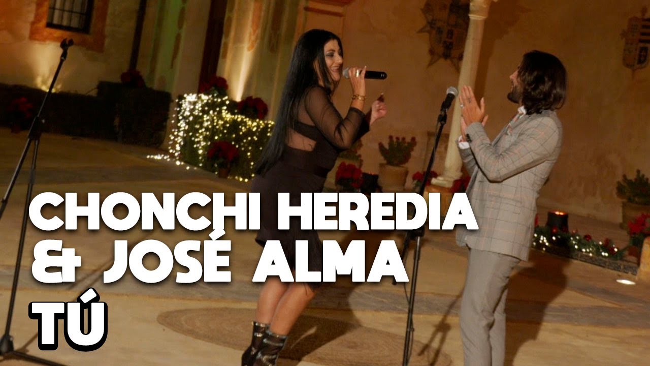 Chonchi Heredia & José Alma  - Tú (Actuación Gala Nochebuena Docemedia 2021)