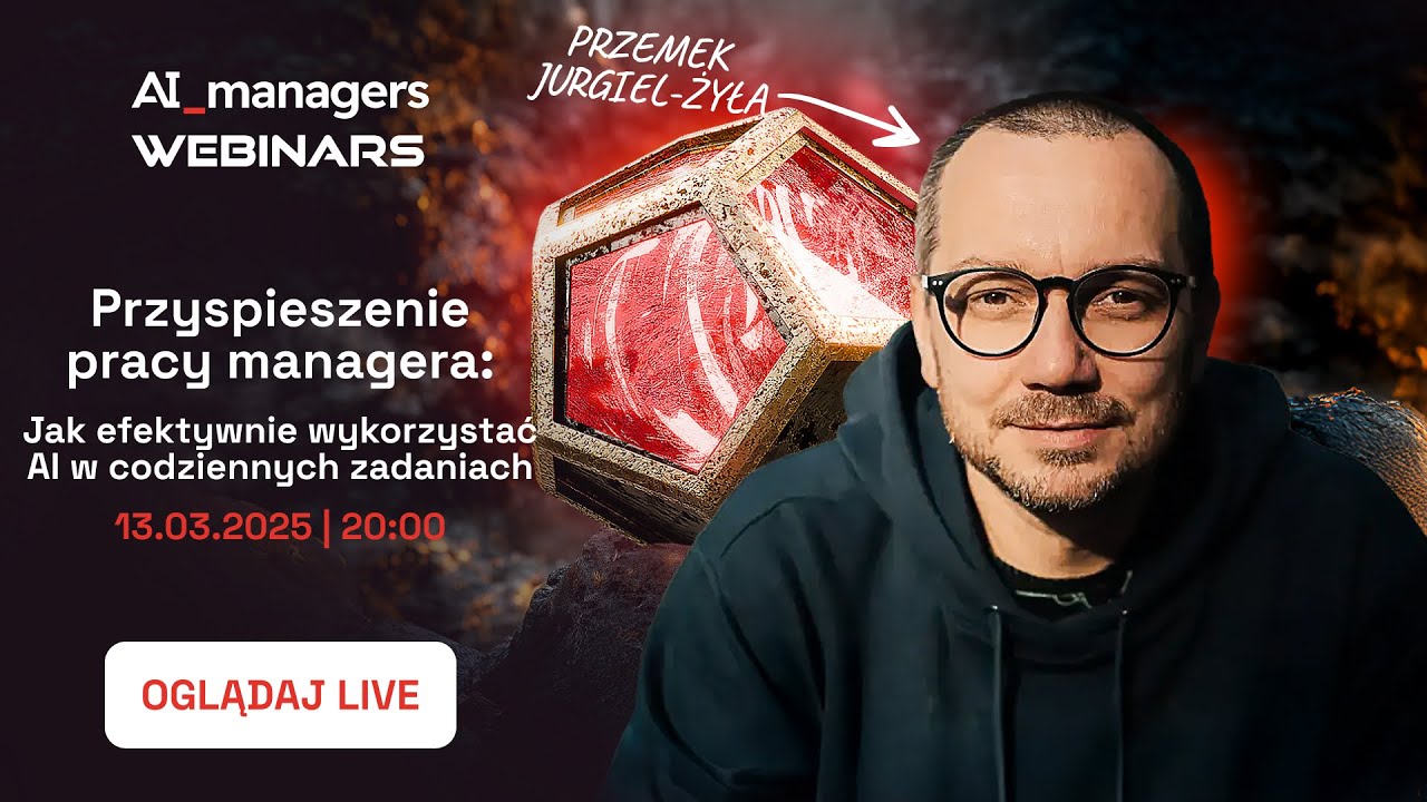 Przyspieszenie pracy managera: Jak wykorzystać AI w codziennych zadaniach  - Przemek Jurgiel-Żyła