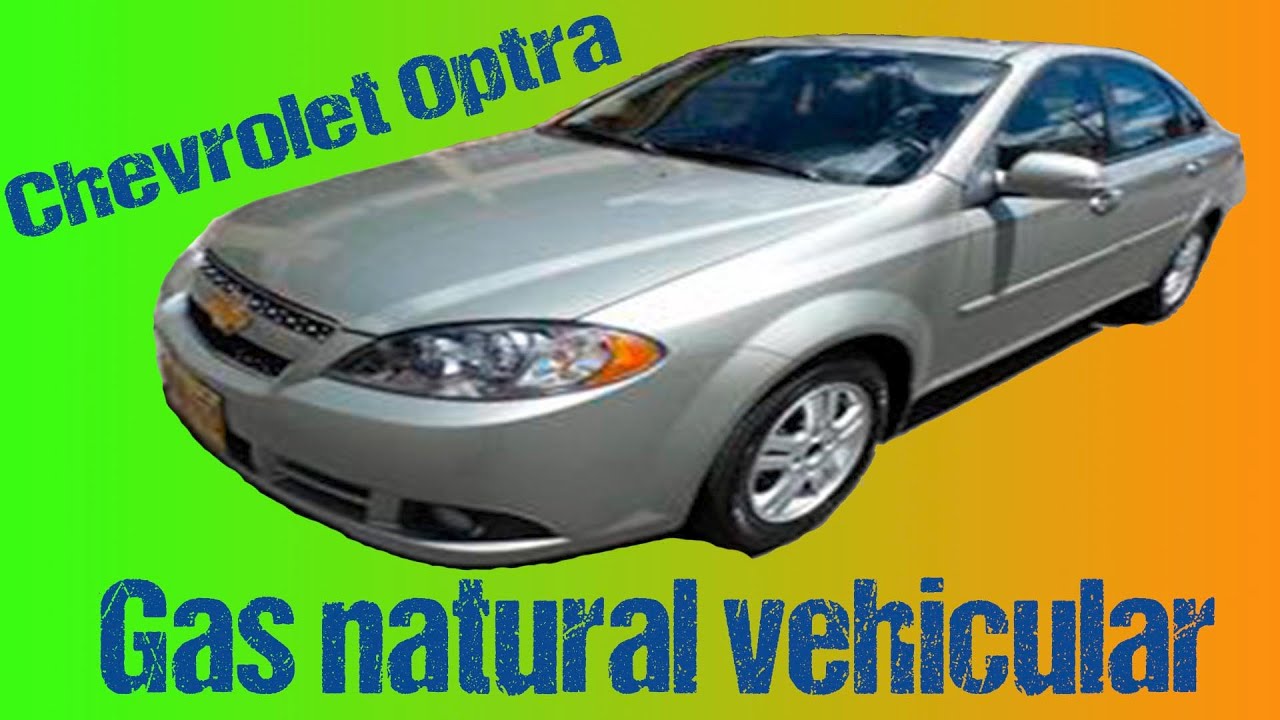 Instalación de Gas Natural Vehicular  Chevrolet Optra