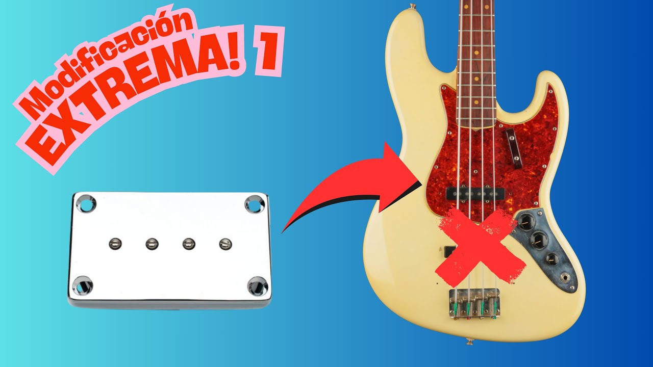 Cap. 1 - MODIFICACIÓN (Sonido HUMBUCKER en un JAZZ BASS)