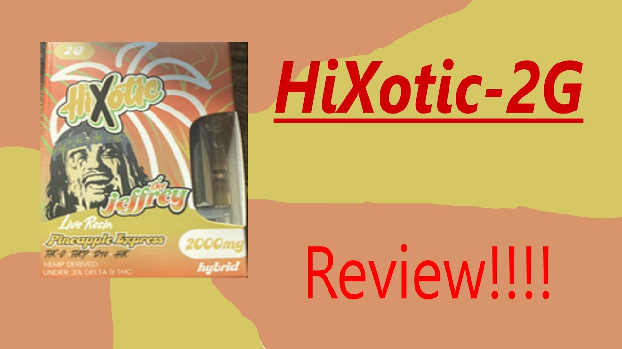 HiXotic 2G review!!!!