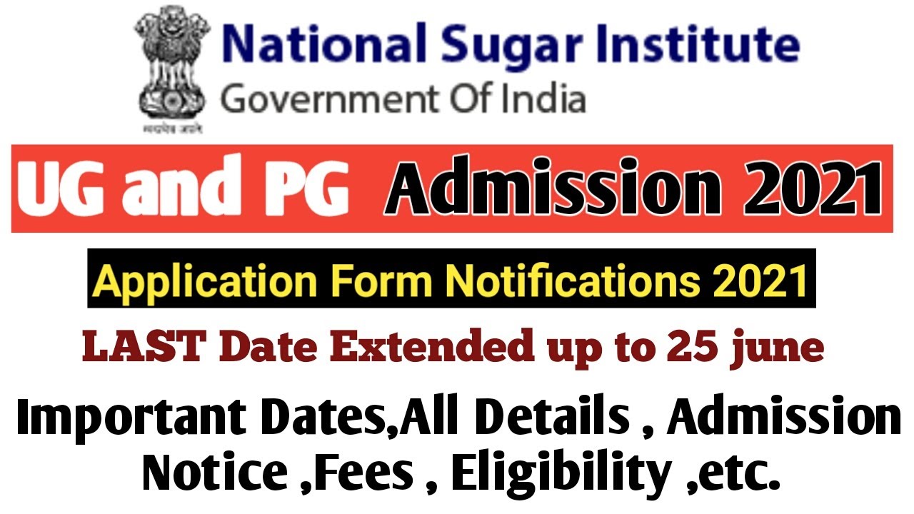NSI kanpur admission 2021 || National Sugar Institute Kanpur || UG PG  Fellowship || NSI Latest News