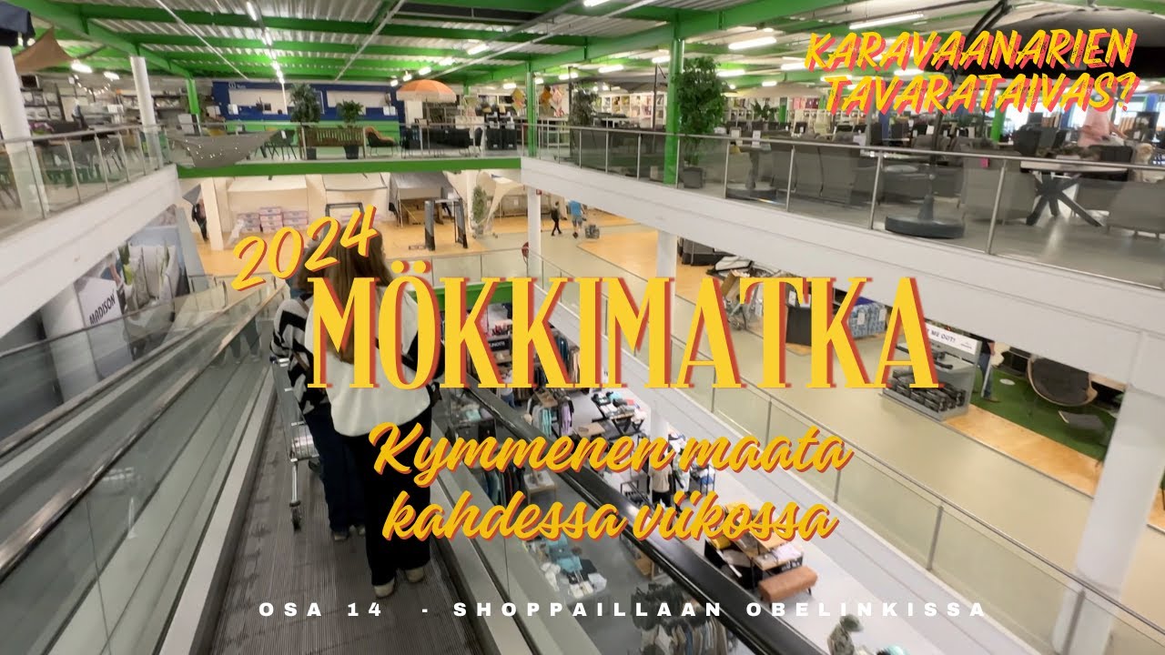 Kymmenen maata kahdessa viikossa - osa 14 - Obelink, Karavaanarin ostosparatiisi