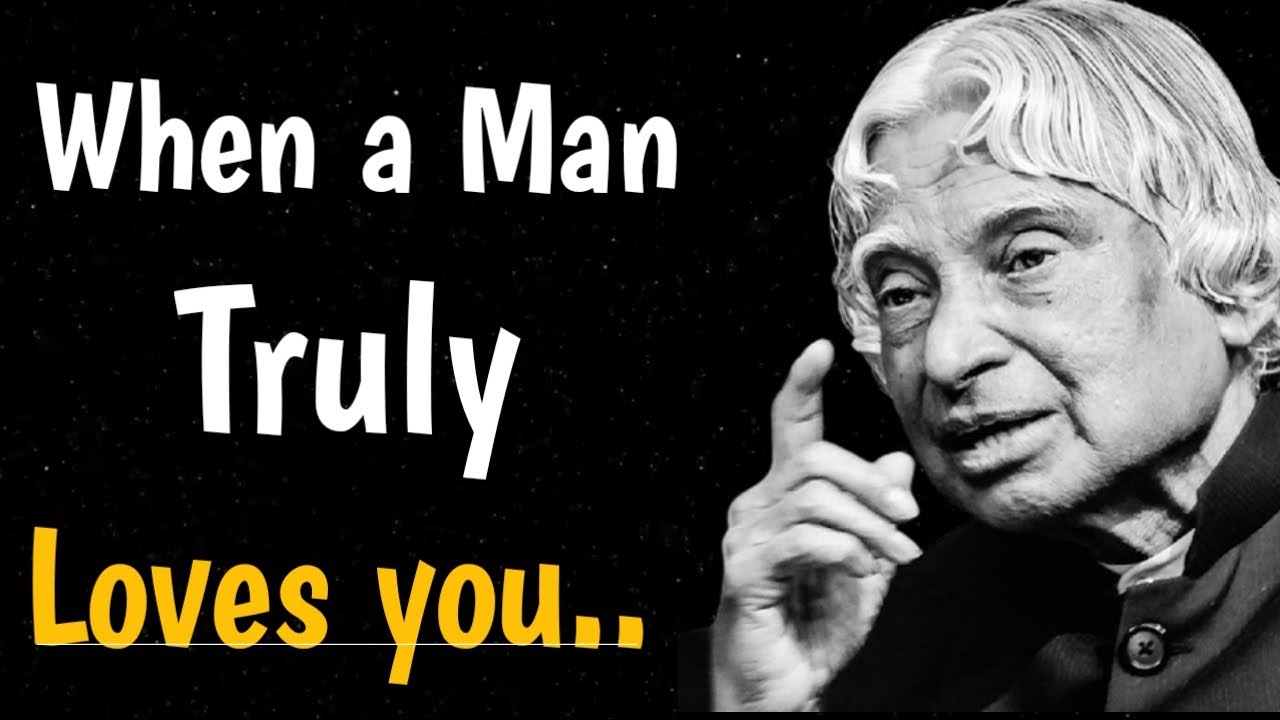 When a man truly loves❤️you..Dr.APJ Abdul Kalam Motivational Videos Quotes||Keep On Going!!#love