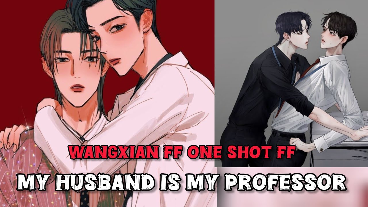 My professor husband 😀😂#wangxianfanfictionexplainedinhindi #blstoryteller #wangxianff #wangxian 