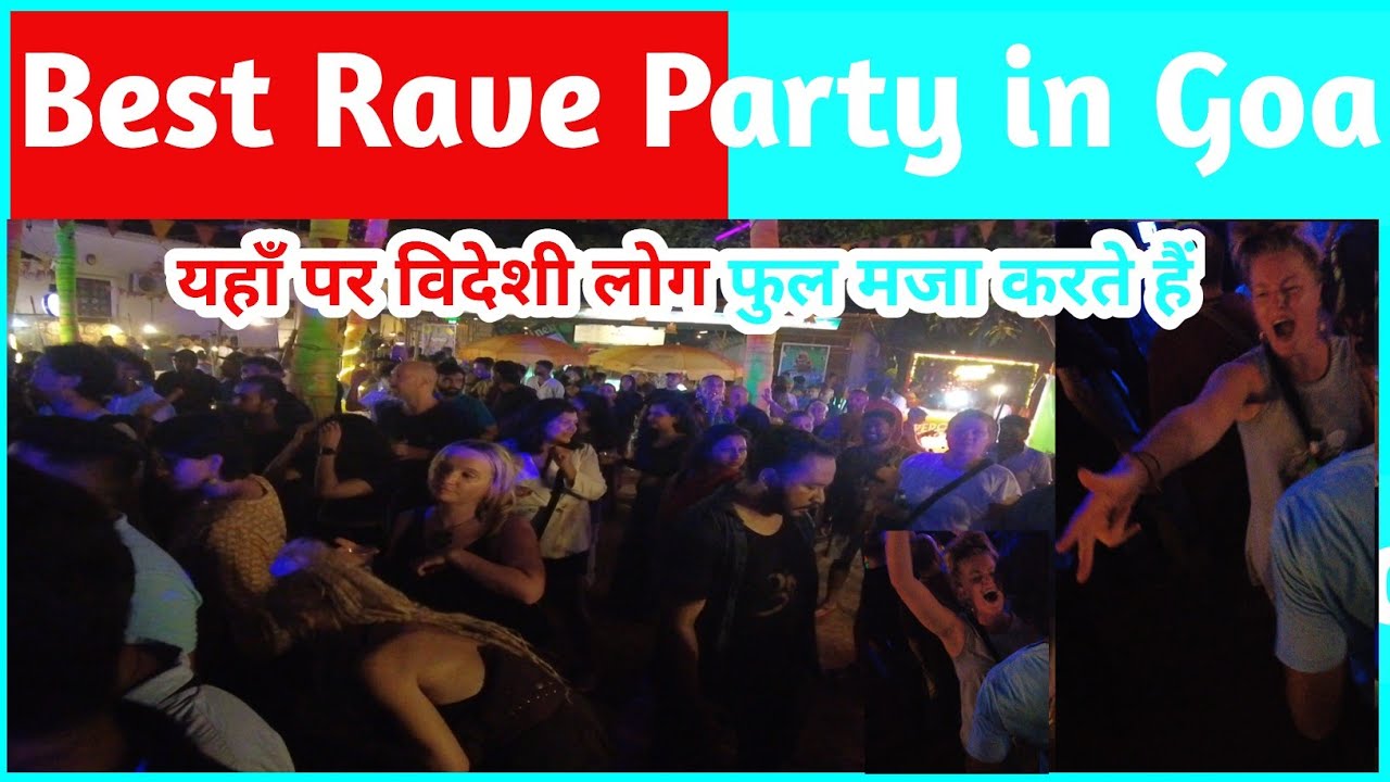Best Rave Party in Goa | यहाँ पर विदेशी लोग फुल मजा करते हैं | Goa 2025 | Hilltop Goa | Rave Party