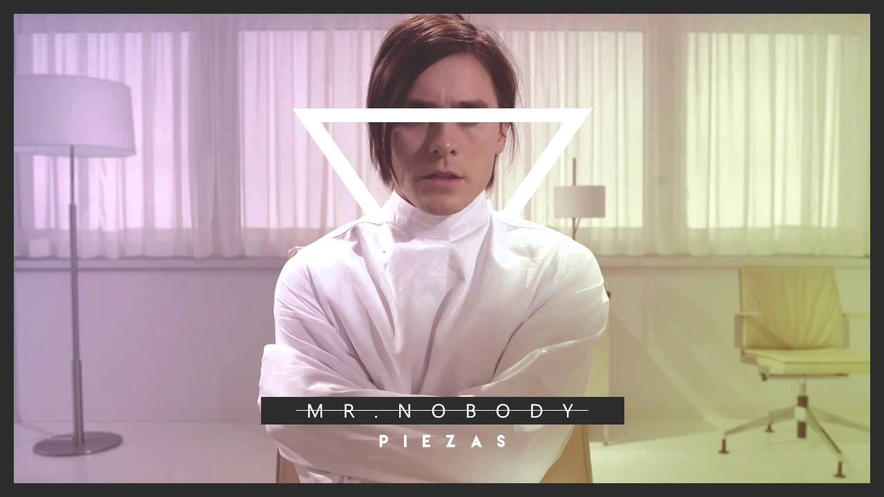 PIEZAS - MR. NOBODY (TEMA INÉDITO)