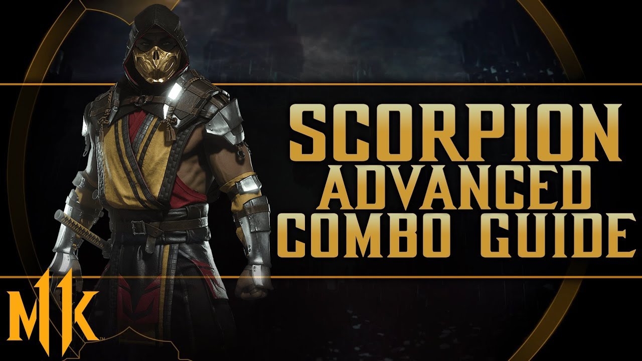 Scorpion - Reborn - Advanced Combo Guide
