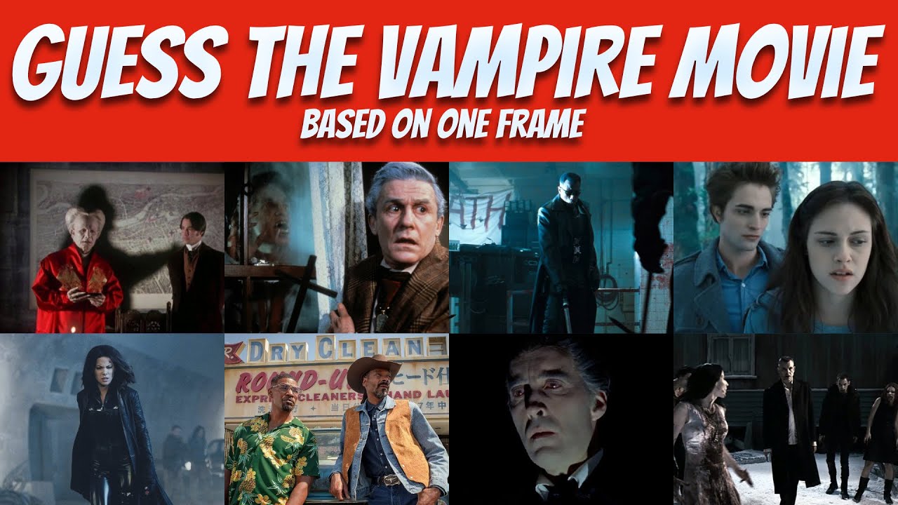 Vampire Cinema: Guess the Movie from One Frame – The Ultimate Vampires Movies Quiz! | Quiz Broker