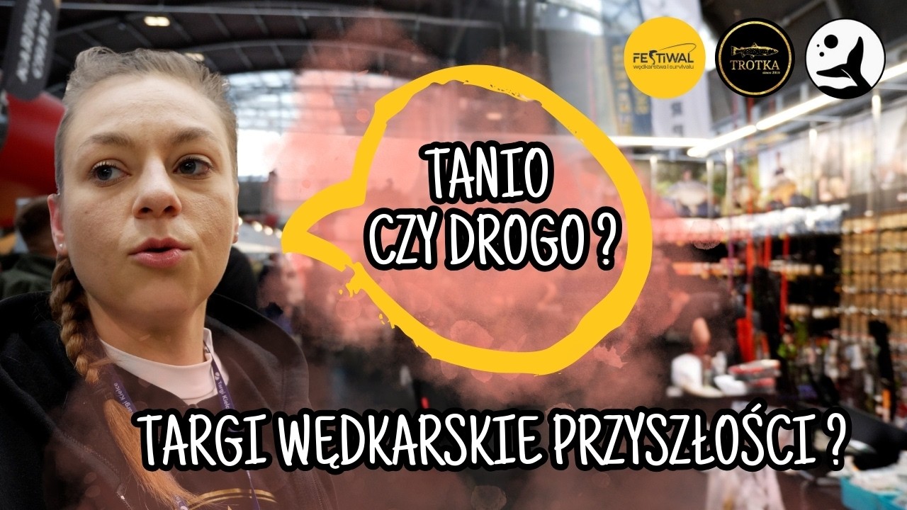 TANIO czy DROGO? || TARGI FESTIWAL WĘDKARSTWA KIELCE