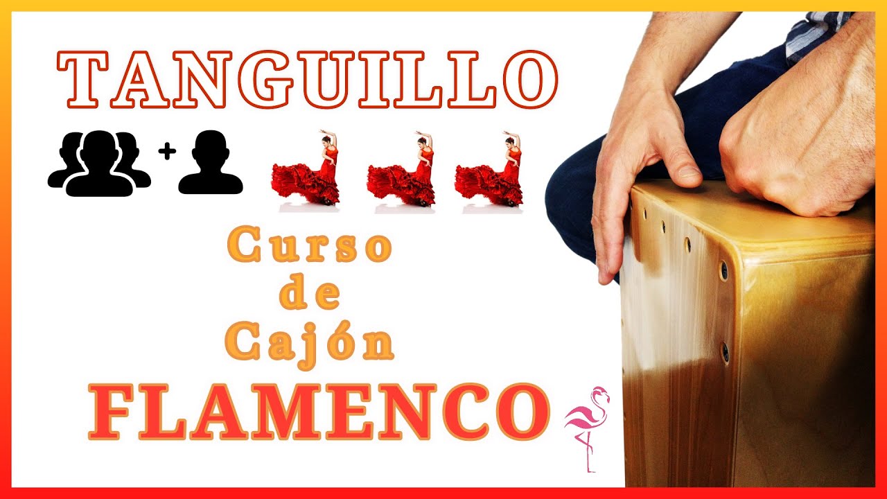 El acompañamiento del cajón flamenco en el Tanguillo
