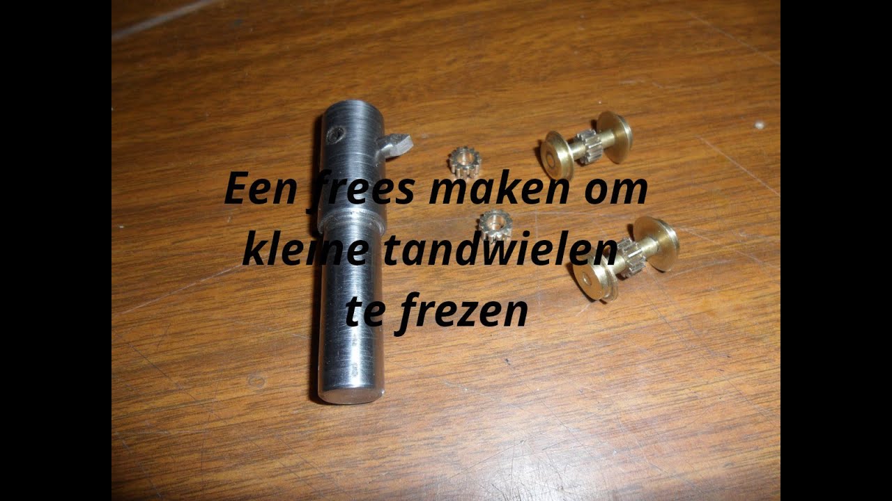 32 Een tandwielfrees maken voor kleine tandwielen Ned