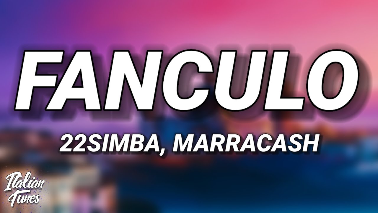 22simba, Marracash - Fanculo (Testo/Lyrics)